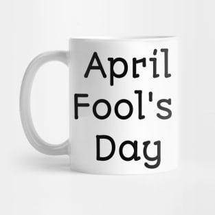 April fool's day Mug